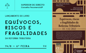 Com lançamento na FecomercioSP, livro detalha fragilidades da Reforma Tributária